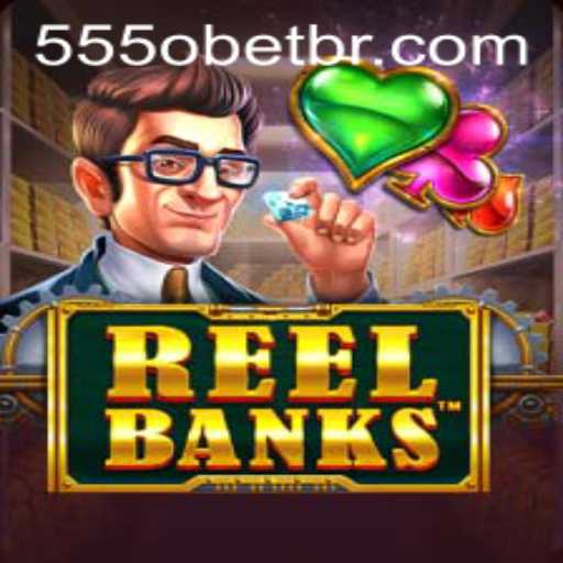 Exploring ReelBanks: A Comprehensive Guide to the Game and 555o PH Login