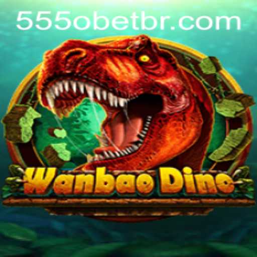 WanBaoDino: An Immersive Adventure with 555o PH Login
